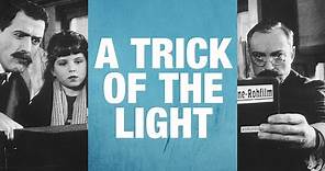 A Trick of the Light - Official Trailer