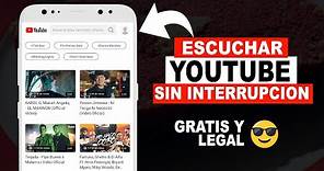 COMO ESCUCHAR TODA LA MUSICA de YouTube SIN INTERRUPCION, GRATIS Y LEGAL