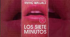 Los siete minutos, Irvine Wallace - Me encanta leer