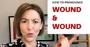 How to pronounce WOUND & WOUND - American English Pronunciation Lesson