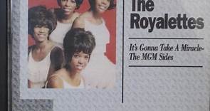 The Royalettes - It's Gonna Take A Miracle - The MGM Sides