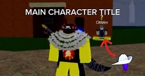 How to get Main Character title! | Blox Fruits
