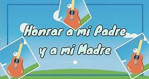 Canto de Niños Honrar a tu Padre y a tu Madre