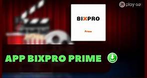 Bixpro prime peliculas Apk: Instalar para Android & PC