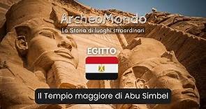 ArcheoMondo - Il Tempio Maggiore di Abu Simbel in Egitto