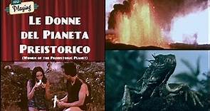 Le Donne del Pianeta Preistorico (Women of the Prehistoric Planet) 1966 Film Completo AUDIO Italiano