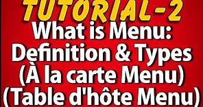 What is Menu: Definition & Types (Tutorial 2)