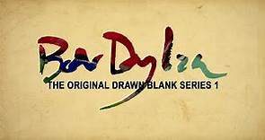 BOB DYLAN Drawn Blank Series 1, FINAL EDIT HD 1080p