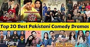 Top 20 Best Pakistani Comedy Dramas || ARY Digital || Hum TV || Har Pal Geo TV #pakistanidrama
