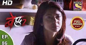 Beyhadh 2 - Ep 86 - Full Episode - 31st March, 2020