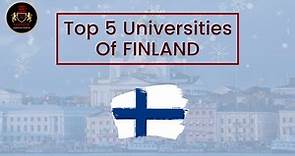 Top 5 Universities in Finland for International Students