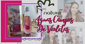 Reseña Aguas Campos De Violetas | Perfumeria Natura