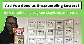Are You Good at Unscrambling Letters? How to Solve an Anagram Magic Squares Puzzle from Penny Press