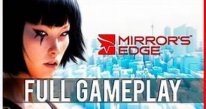 MIRROR'S EDGE Gameplay Walkthrough JUEGO COMPLETO Sin Comentar [Full Game]