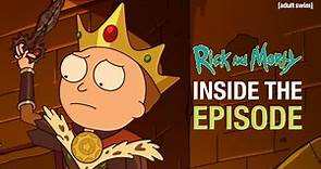 Inside The Episode: A Rick in King Mortur’s Mort | Rick and Morty | adult swim