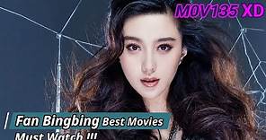 Top 5 Fan Bingbing movies
