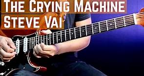 "The Crying Machine" - Steve Vai (Cover)