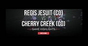 Regis Jesuit (CO) vs Cherry Creek (CO) | 2016 High School Highlights