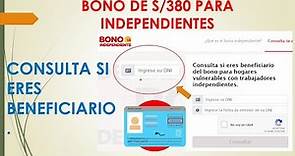 Bono 380 soles para Independientes - consulta si eres beneficiario