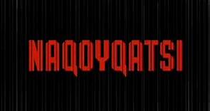Naqoyqatsi trailer