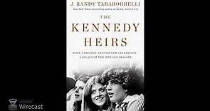 J. Randy Taraborrelli Interview - The Kennedy Heirs