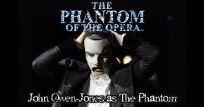 John Owen-Jones in The Phantom of the Opera: Best Footage Compilation (2004, 2005, 2010)