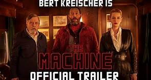 The Machine - Official Trailer - Only In Cinemas May 31