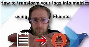 How to produce Prometheus metrics out of Logs using Fluentd