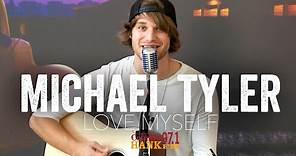 Michael Tyler - Love Myself