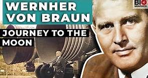 Wernher von Braun - Journey to the Moon