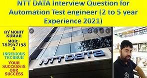 NTT DATA Interview Question for Automation Test engineer (2 to 5 year Experience 2021)