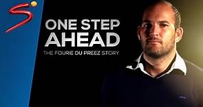 One Step Ahead: The Fourie Du Preez Story Pt. 1