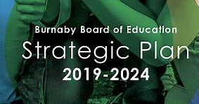 New Strategic Plan - Burnaby Schools - School District 41, Burnaby, BC, Canada