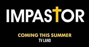 Impastor - Official Trailer - Weds 10:30/9:30p - TV Land