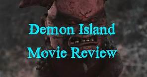 Demon Island - Movie Review