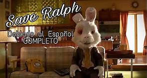 Save Ralph Doblado al Español Completo