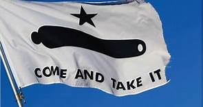 “Come and Take It” Flag - Authentic Texas