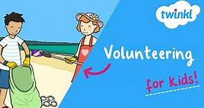 🙋‍♀️ Volunteering for Kids | International Volunteer Day | 5 December | Twinkl USA