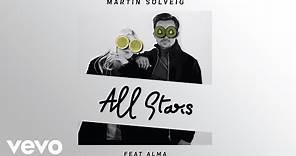 Martin Solveig - All Stars (Official Preview) ft. ALMA