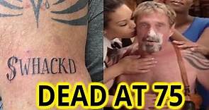 John McAfee Found Dead After Spain Agreed To Extradite Him To The United States - $WHACKD Tattoo