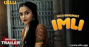 Imli | Ullu Originals | Official Trailer | Releasing on: 17th January