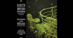 Gavin Bryars Ensemble - The Sinking Of The Titanic [Live Bourges]