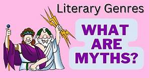 What are Myths? Simple and Concise Explanation of Mythology