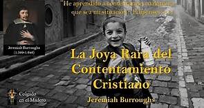 La Joya Rara del Contentamiento Cristiano Por Jeremiah Burroughs