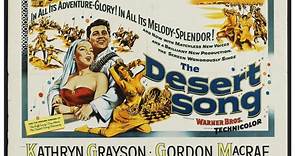 The Desert Song (1953) - Kathryn Grayson, Gordon MacRae, Steve Cochran, Raymond Massey