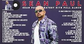 SeanPaul Best Songs ~ SeanPaul Greatest Hits Full Album 2021 ~ SeanPaul Playlist 2021