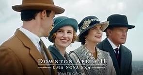 Downton Abbey II: Uma Nova Era - Trailer Oficial – Breve Nos Cinemas