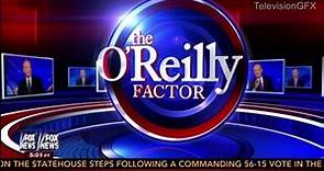Fox News The O'Reilly Factor Open - Spring 2013