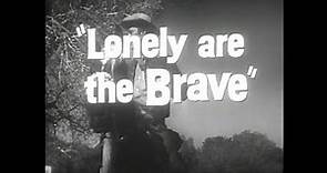 "Lonely Are the Brave" (1962) Trailer