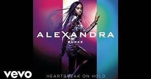 Alexandra Burke - Heartbreak on Hold (Official Audio)
